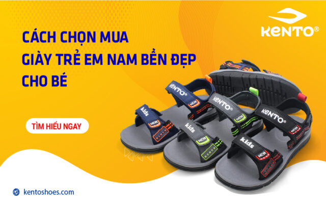 Cách chọn mua giày trẻ em nam bền đẹp cho bé