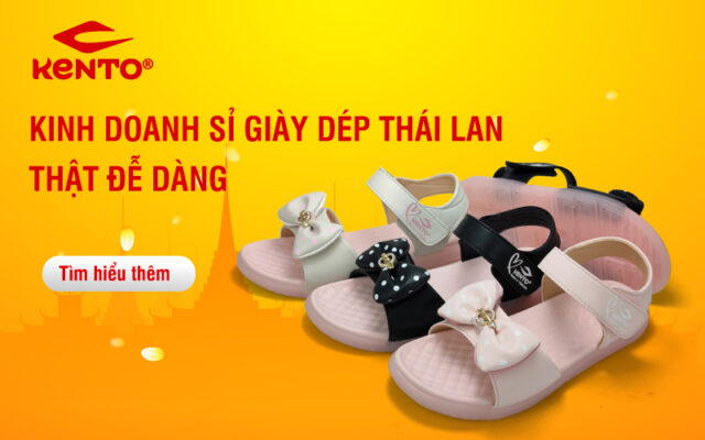 Kinh doanh sỉ giày dép Thái Lan chưa bao giờ dễ dàng đến thế